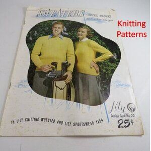 Lily Knitting Magazine 1949 called Sweaters #22 (23pgs 12x9") black/white photos